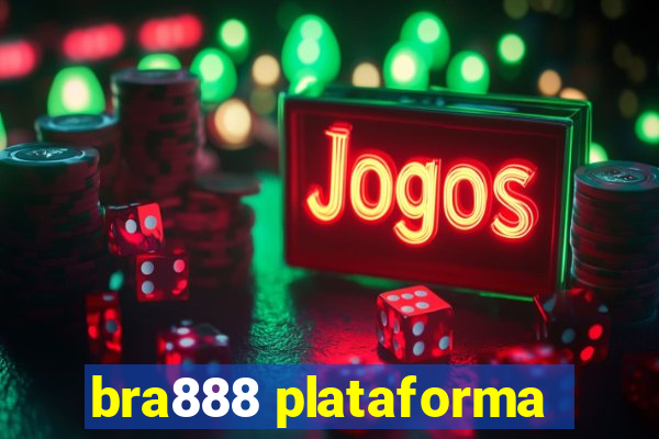 bra888 plataforma